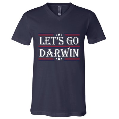 Lets Go Darwin Sarcastic Saying USA Flag Lets Go Darwin V-Neck T-Shirt