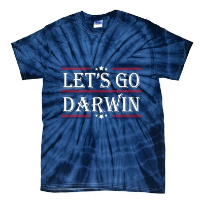 Lets Go Darwin Sarcastic Saying USA Flag Lets Go Darwin Tie-Dye T-Shirt