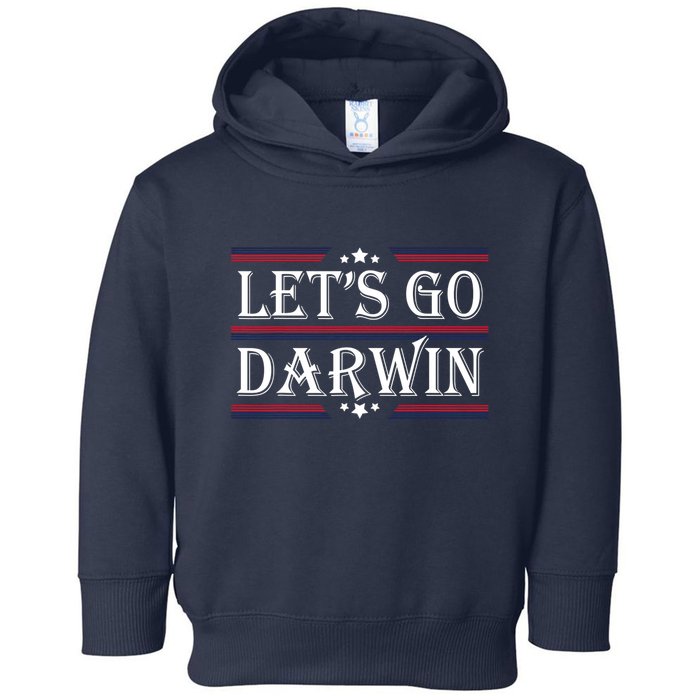Lets Go Darwin Sarcastic Saying USA Flag Lets Go Darwin Toddler Hoodie