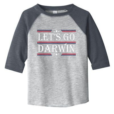 Lets Go Darwin Sarcastic Saying USA Flag Lets Go Darwin Toddler Fine Jersey T-Shirt