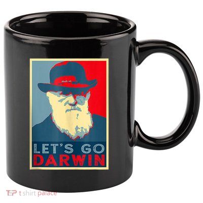 Lets Go Darwin Funny Sarcastic Hope Style 11oz C Handle Ceramic Mug