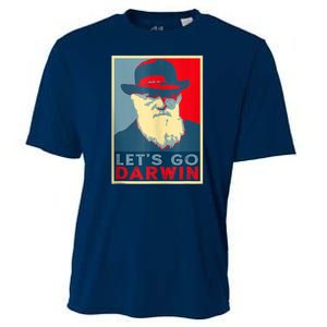 Lets Go Darwin Funny Sarcastic Hope Style Cooling Performance Crew T-Shirt