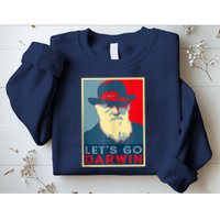 Lets Go Darwin Funny Sarcastic Hope Style Sweatshirt