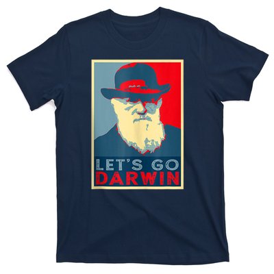 Lets Go Darwin Funny Sarcastic Hope Style T-Shirt