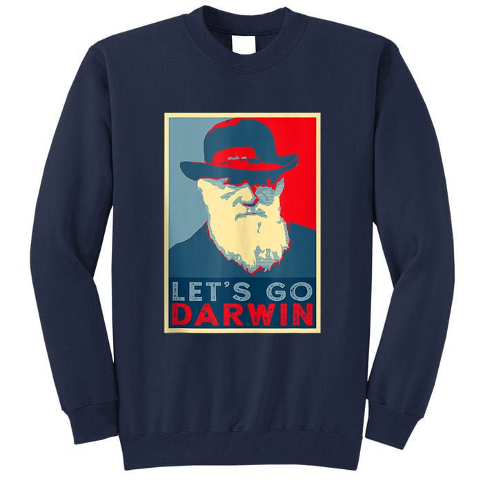 Lets Go Darwin Funny Sarcastic Hope Style Tall Sweatshirt