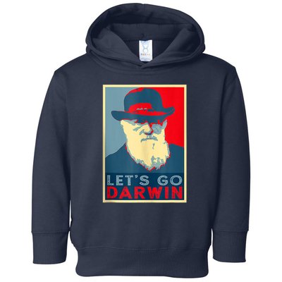 Lets Go Darwin Funny Sarcastic Hope Style Toddler Hoodie