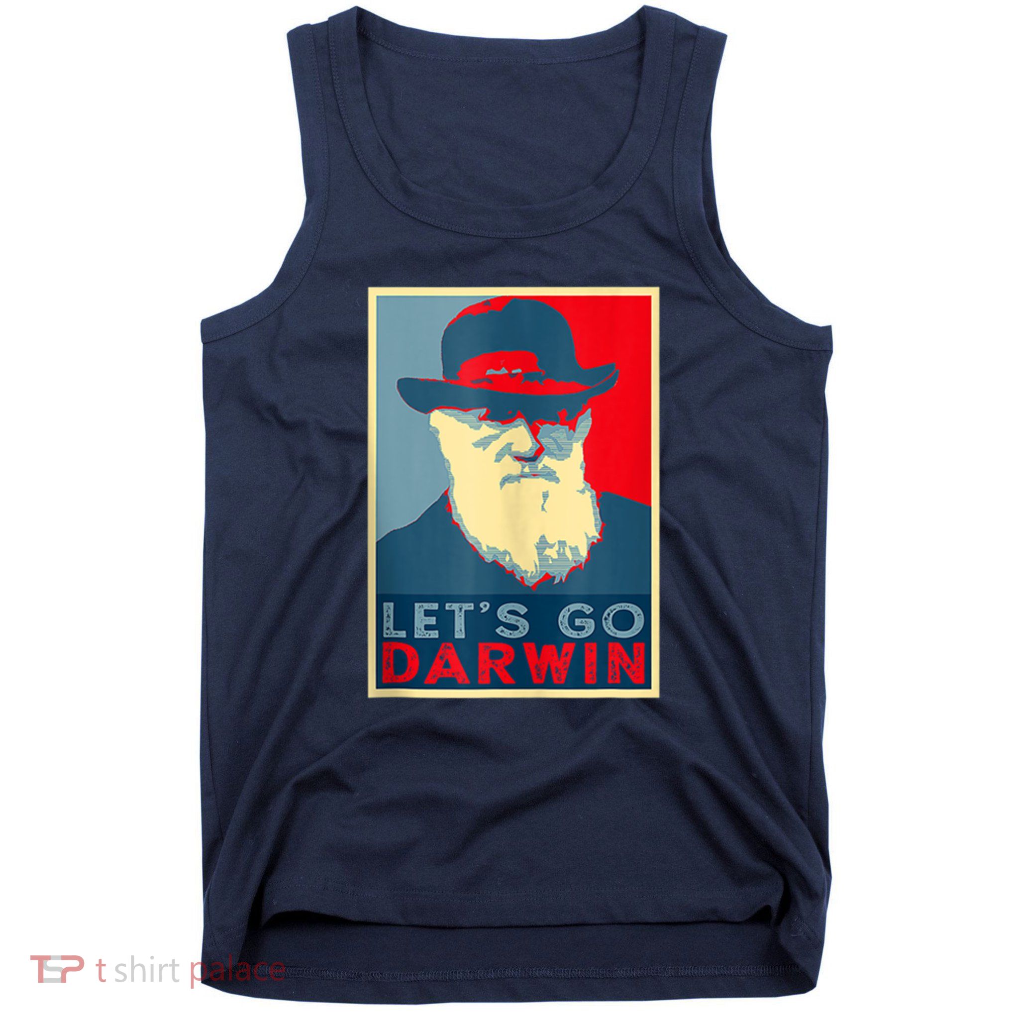 Lets Go Darwin Funny Sarcastic Hope Style Tank Top
