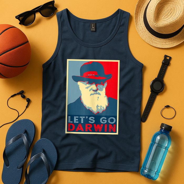 Lets Go Darwin Funny Sarcastic Hope Style Tank Top