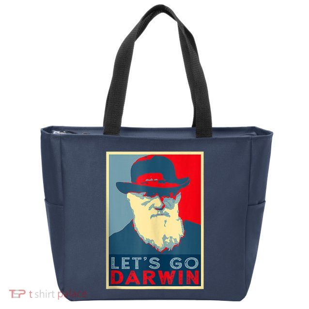 Lets Go Darwin Funny Sarcastic Hope Style Zip Tote Bag