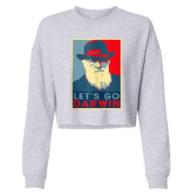 Lets Go Darwin Funny Sarcastic Hope Style Cropped Pullover Crew