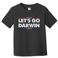 LetS Go Darwin Toddler T-Shirt