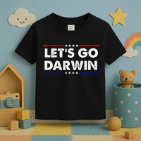 LetS Go Darwin Toddler T-Shirt