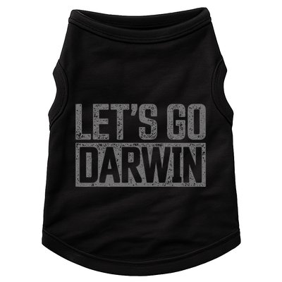 lets go darwin   grey distressed lets go darwin Doggie Tank