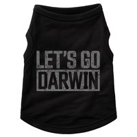 lets go darwin   grey distressed lets go darwin Doggie Tank