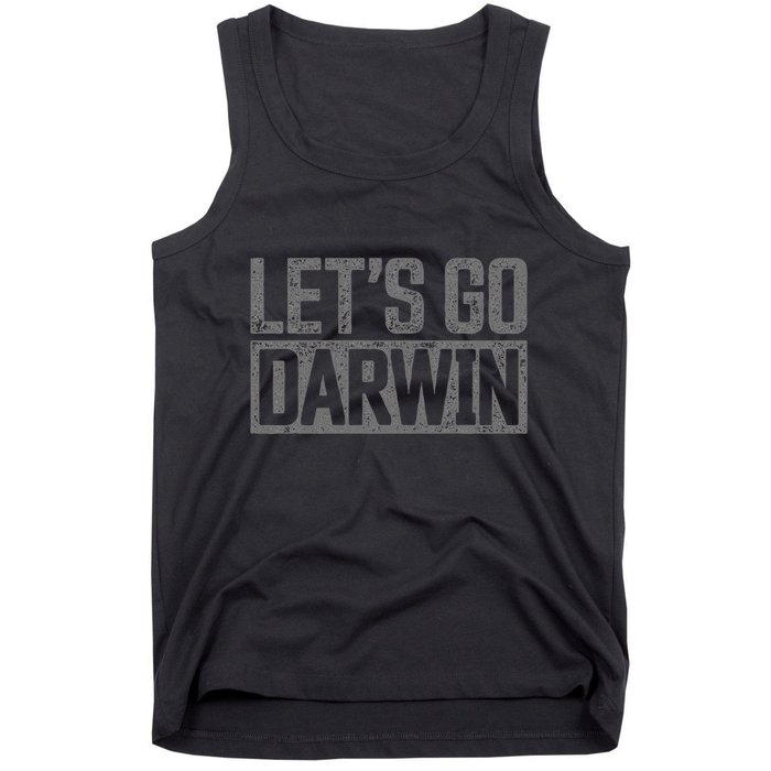 lets go darwin   grey distressed lets go darwin Tank Top