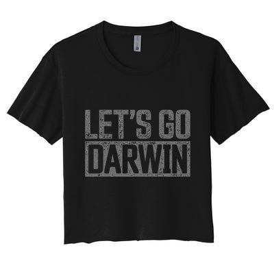 lets go darwin   grey distressed lets go darwin Crop Top