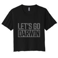 lets go darwin   grey distressed lets go darwin Crop Top