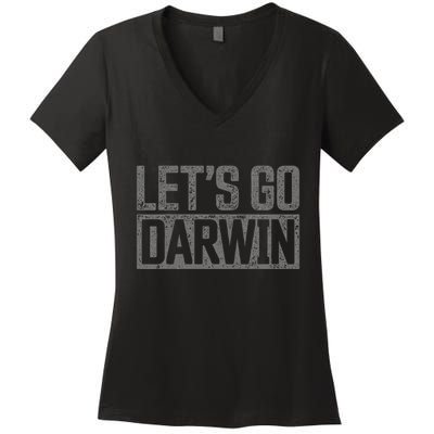 lets go darwin   grey distressed lets go darwin Women's V-Neck T-Shirt