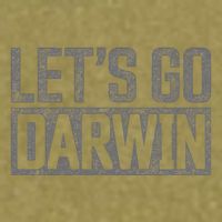 lets go darwin   grey distressed lets go darwin Garment-Dyed Women's Muscle Tee