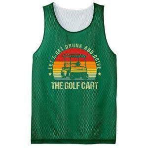 Let's Get Drunk And Drive The Golf Cart Apparel Funny Golf Mesh Reversible Basketball Jersey Tank