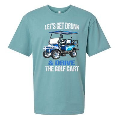 Lets Get Drunk And Drive The Golf Cart Apparel Funny Gift Sueded Cloud Jersey T-Shirt