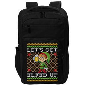 LetS Get Elfed Up Funny Ing Drunk Elf Ugly Christmas Gift Impact Tech Backpack