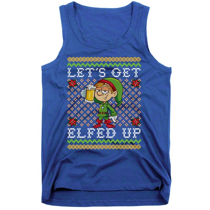 LetS Get Elfed Up Funny Ing Drunk Elf Ugly Christmas Gift Tank Top