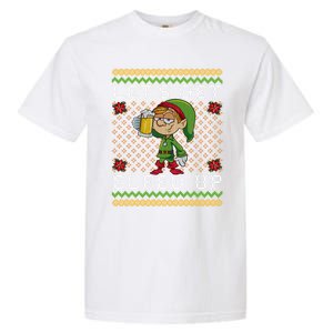 LetS Get Elfed Up Funny Ing Drunk Elf Ugly Christmas Gift Garment-Dyed Heavyweight T-Shirt