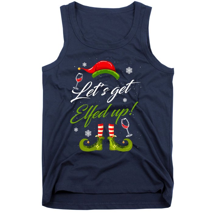 Let's Get Elfed Up Wine Drinking Christmas Tank Top