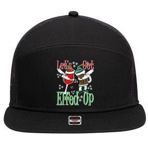 Let's Get Ed Up Christmas Dabbing Wine Beer Ing Gift 7 Panel Mesh Trucker Snapback Hat