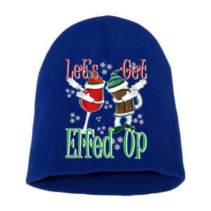 Let's Get Ed Up Christmas Dabbing Wine Beer Ing Gift Short Acrylic Beanie