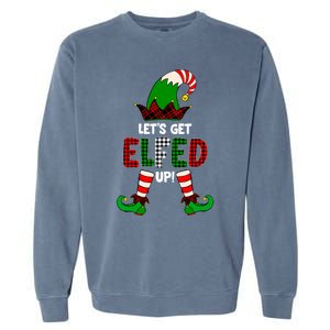 Lets Get Elfed Up Elf Christmas Family Matching Drunk Pajama Cute Gift Garment-Dyed Sweatshirt