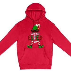 Lets Get Elfed Up Elf Christmas Family Matching Drunk Pajama Cute Gift Premium Pullover Hoodie