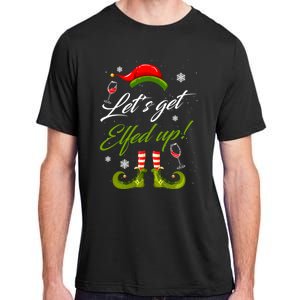 LetS Get Elfed Up Wine Ing Christmas Gift Adult ChromaSoft Performance T-Shirt