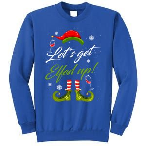 LetS Get Elfed Up Wine Ing Christmas Gift Sweatshirt