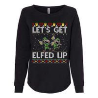 LetS Get Elfed Up Funny Christmas Ugly Christmas Womens California Wash Sweatshirt