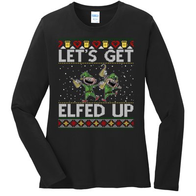 LetS Get Elfed Up Funny Christmas Ugly Christmas Ladies Long Sleeve Shirt