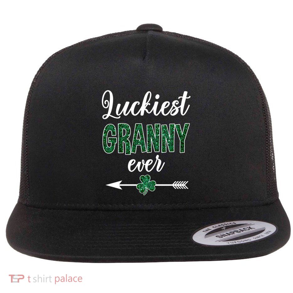 Luckiest Granny Ever Patrick Day Funny Granny Gift Great Gift Flatbill Hat