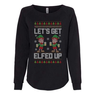 Let's Get Elfed Up Christmas Beer Elf Xmas Ing Costume Gift Womens California Wash Sweatshirt