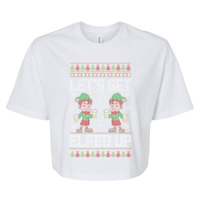 Let's Get Elfed Up Christmas Beer Elf Xmas Ing Costume Gift Bella+Canvas Jersey Crop Tee