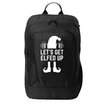 Let's Get Elfed Up Christmas Beer Elf Xmas Ing Costume Gift City Backpack