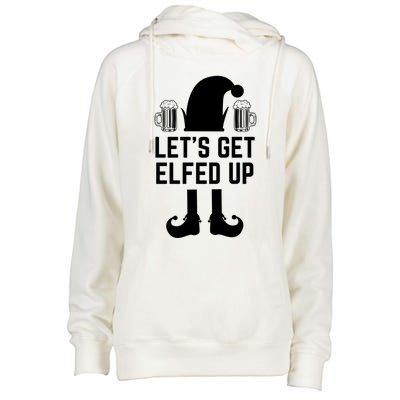 Let's Get Elfed Up Christmas Beer Elf Xmas Ing Costume Gift Womens Funnel Neck Pullover Hood