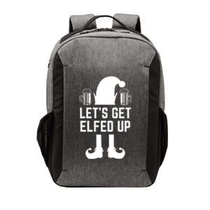 Let's Get Elfed Up Christmas Beer Elf Xmas Ing Costume Gift Vector Backpack