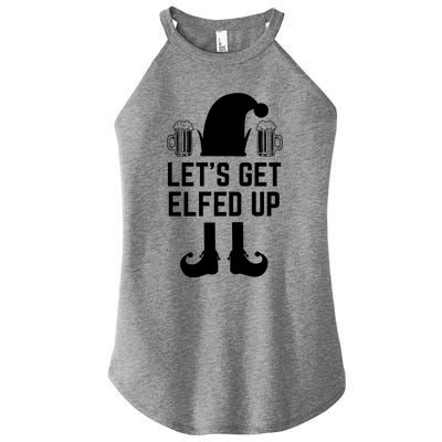 Let's Get Elfed Up Christmas Beer Elf Xmas Ing Costume Gift Women’s Perfect Tri Rocker Tank