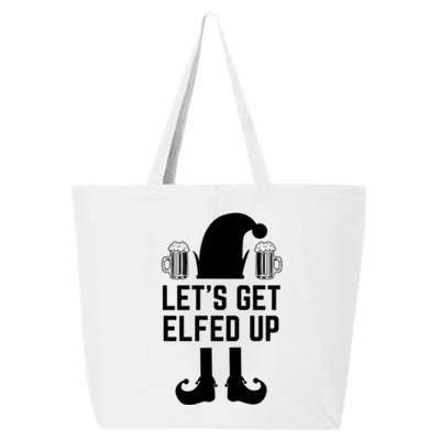 Let's Get Elfed Up Christmas Beer Elf Xmas Ing Costume Gift 25L Jumbo Tote