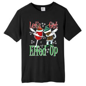 Let's Get Elfed Up Christmas Dabbing Wine Beer Ing Gift Tall Fusion ChromaSoft Performance T-Shirt