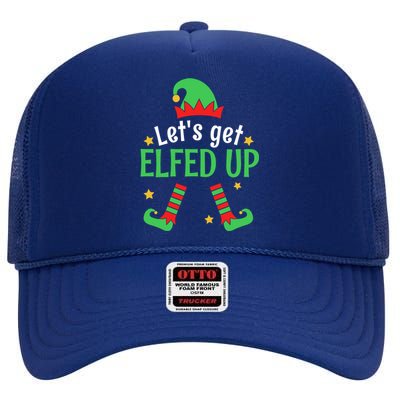 Let's Get Elfed Up Christmas Elf Xmas Happy Holiday Boy Girl Gift High Crown Mesh Back Trucker Hat