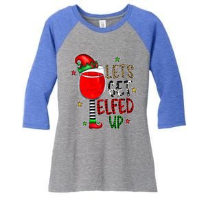 Let's Get Elfed Up Ing Wine Leopard Family Christmas Gift Women's Tri-Blend 3/4-Sleeve Raglan Shirt