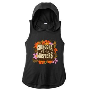 Latina Graduation Educated Latina Chingona With A Master Ladies PosiCharge Tri-Blend Wicking Draft Hoodie Tank