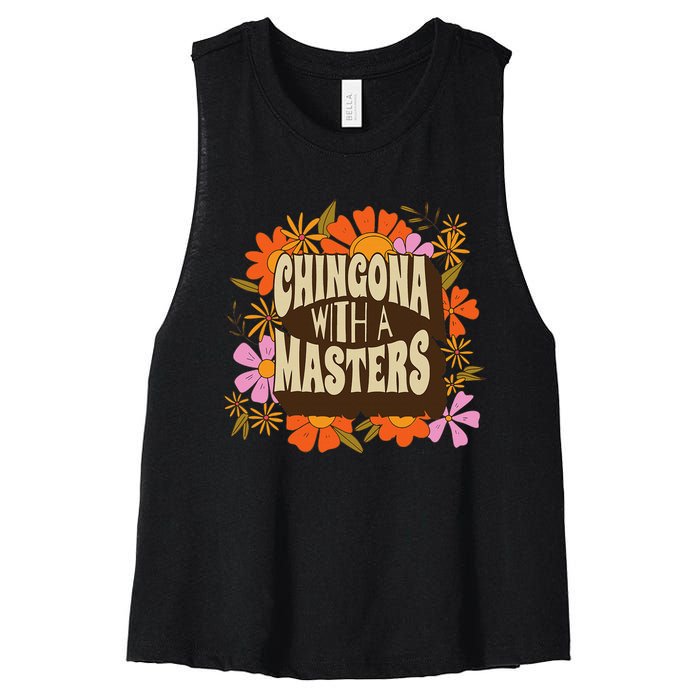 Latina Graduation Educated Latina Chingona With A Master Women's Racerback Cropped Tank